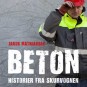 Fagbogs debat: Jakob Mathiassens ‘Beton’