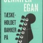Ind i bogen – “Tæskeholdet banker på” af Jennifer Egan Ind i bogen – “Tæskeholdet banker på” af Jennifer Egan