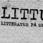 Littuna og Henfald præsenterer: Det litterære kredsløb