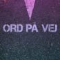 Ord på Vej