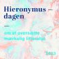 Hieronymusdagen – om at oversætte mærkelig litteratur