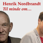 Henrik Nordbrandt – Til minde om… Henrik Nordbrandt – Til minde om…