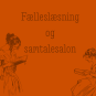 Fælleslæsning og samtalesalon Fælleslæsning og samtalesalon