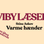 Viby læser: Varme hænder